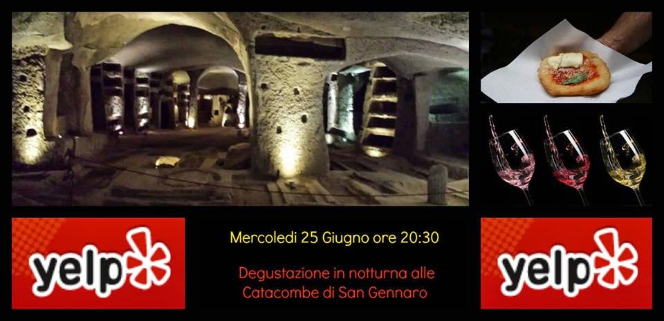 Napoli, Catacombe di Napoli. La visita speciale Yelp con la degustazione Ais Napoli e pizze Oliva